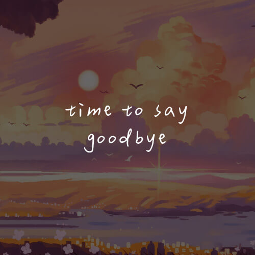 say goodbye